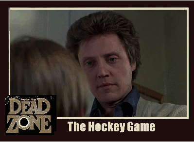 The Dead Zone: The Hockey Game Vision