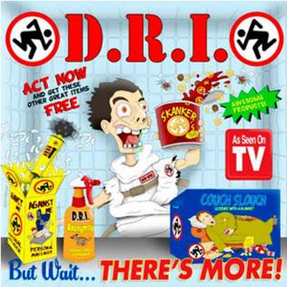 Image of D.R.I.'s album "But Wait, there's more"